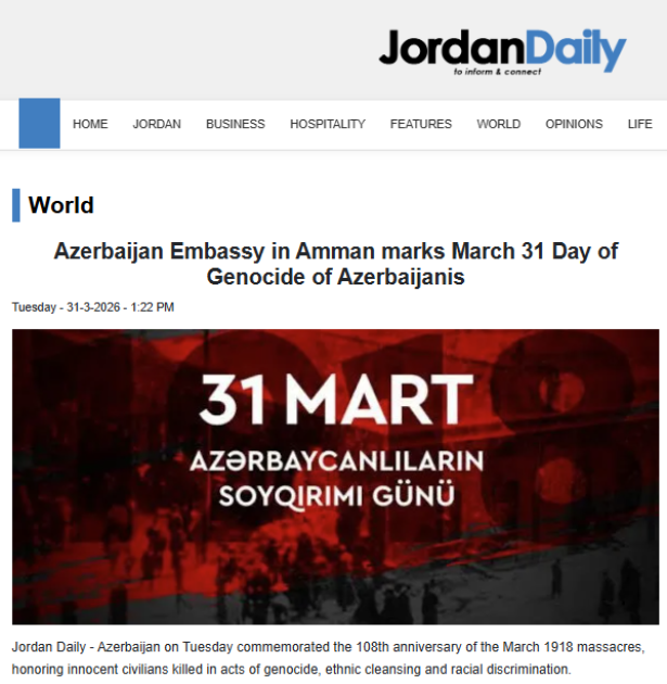 İordaniya mətbuatında 31 Mart - Azərbaycanlıların Soyqırımı Günü ilə bağlı məqalələr dərc edilib Xeber basligi